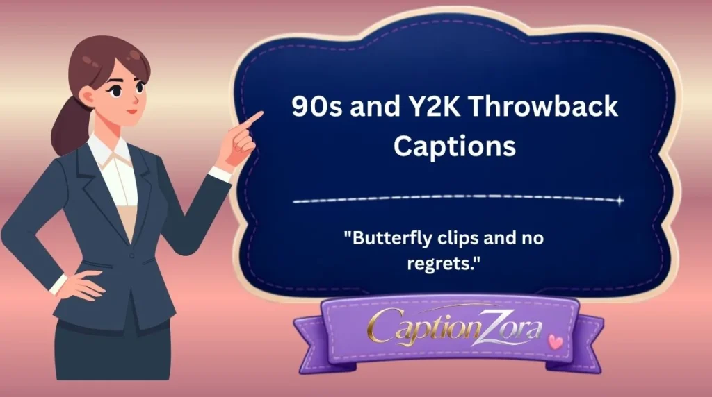 90s and Y2K Throwback Captions