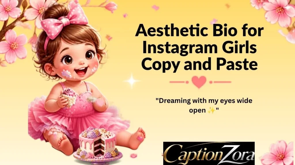 Aesthetic Bio for Instagram Girls Copy and Paste