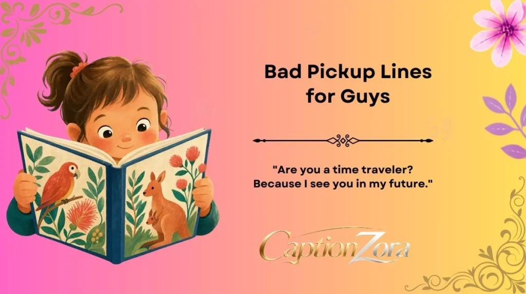 Bad Pickup Lines for Guys