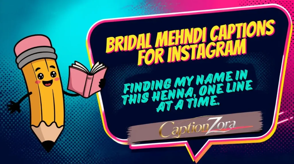 Bridal Mehndi Captions for Instagram