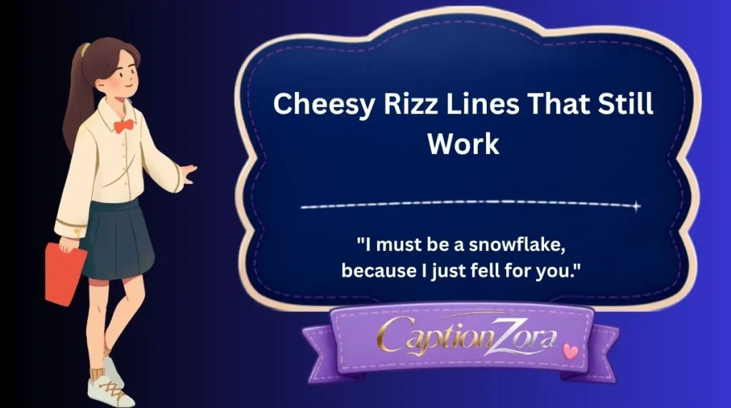 Cheesy Rizz Lines That Still Work