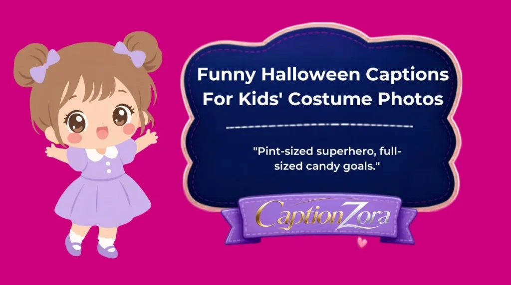Funny Halloween Captions For Kids' Costume Photos