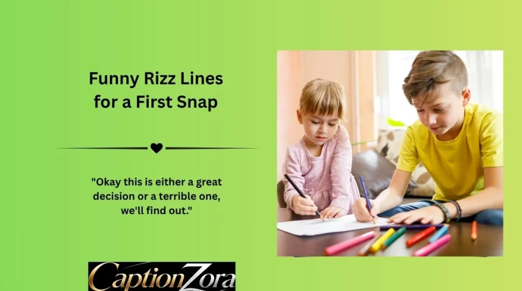 Funny Rizz Lines for a First Snap