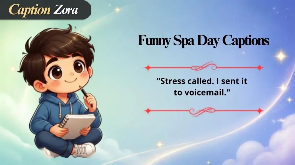 Funny Spa Day Captions