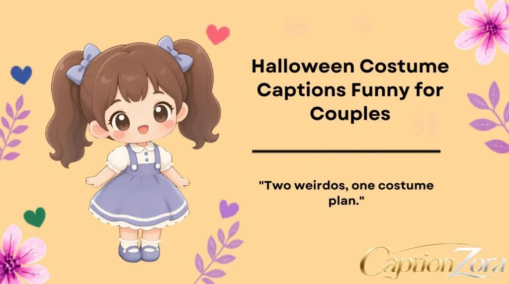 Halloween Costume Captions Funny for Couples