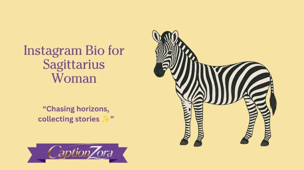 Instagram Bio for Sagittarius Woman