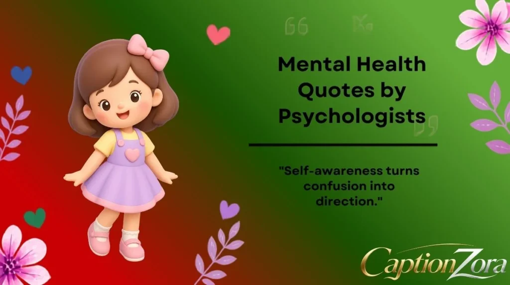 Mental Health Quotes by Psychologists
