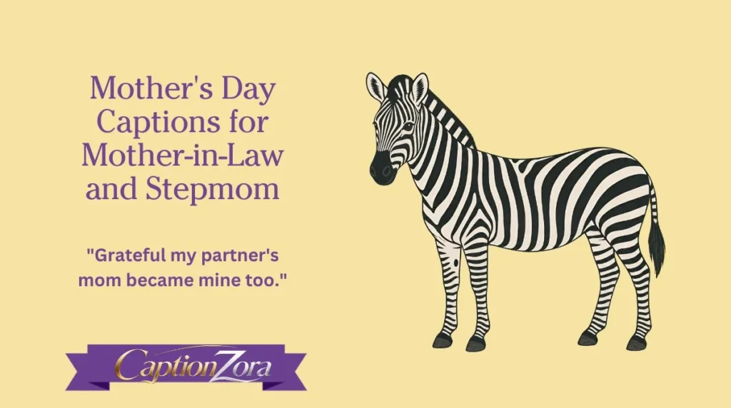 Mother's Day Captions for Mother-in-Law and Stepmom