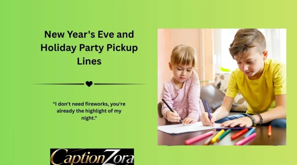 New Year's Eve and Holiday Party Pickup Lines