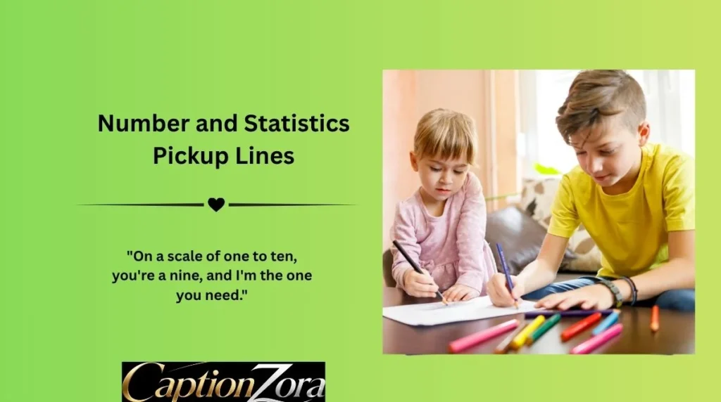 Number and Statistics Pickup Lines