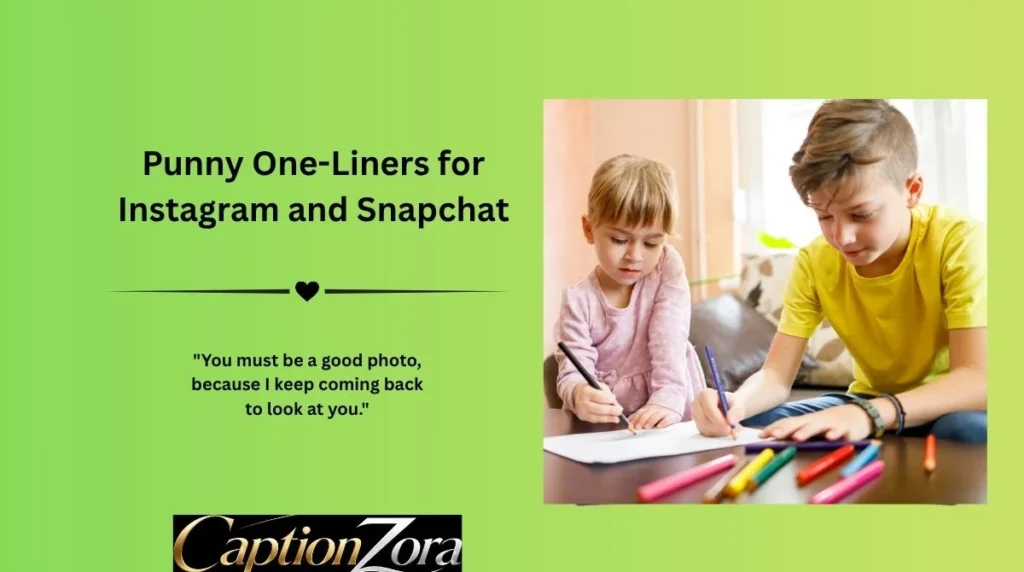 Punny One-Liners for Instagram and Snapchat