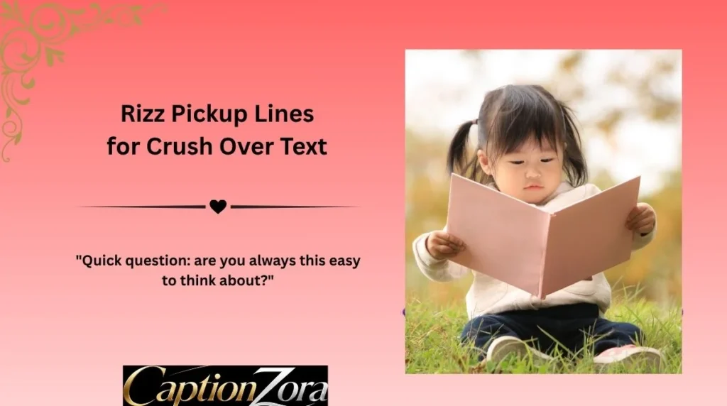 Rizz Pickup Lines for Crush Over Text