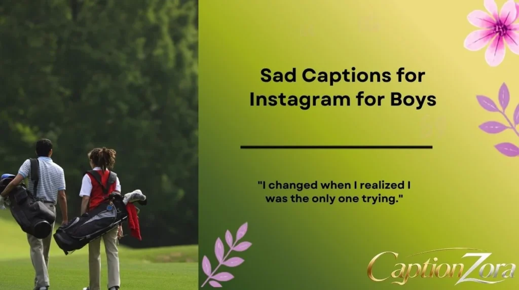 Sad Captions for Instagram for Boys