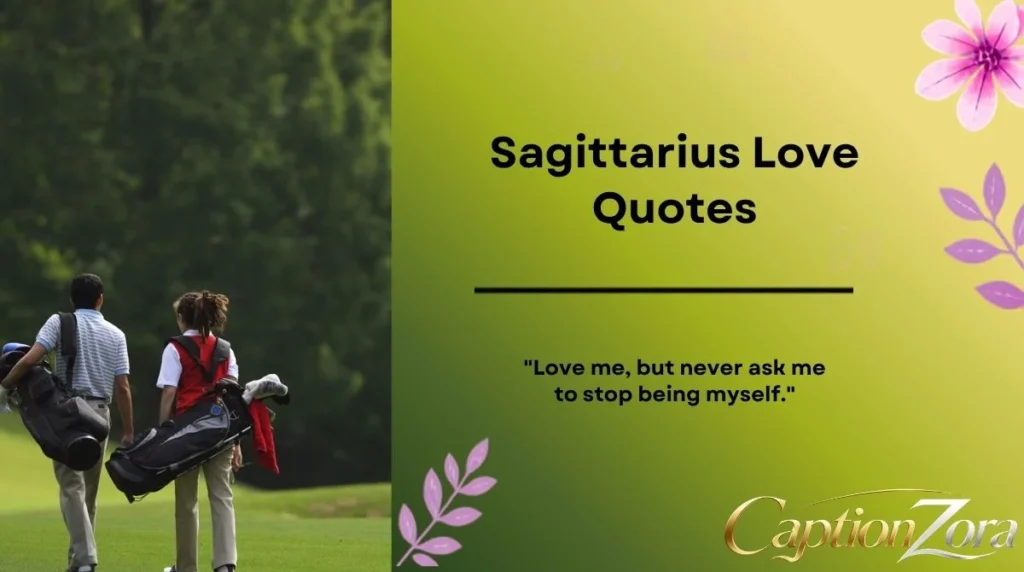 Sagittarius Love Quotes