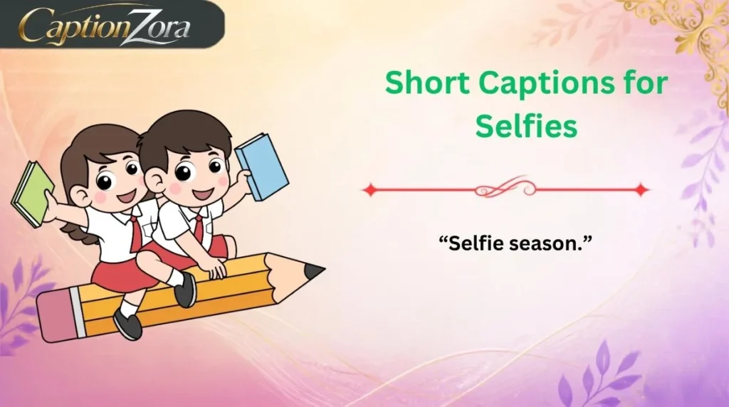 Short Captions for Selfies