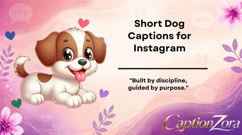 Short Dog Captions for Instagram