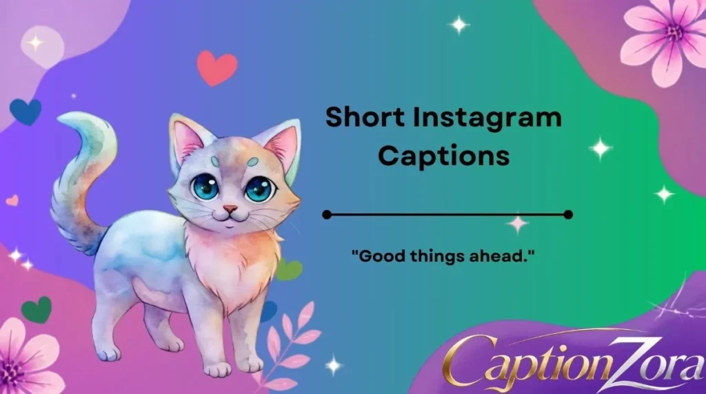 Short Instagram Captions
