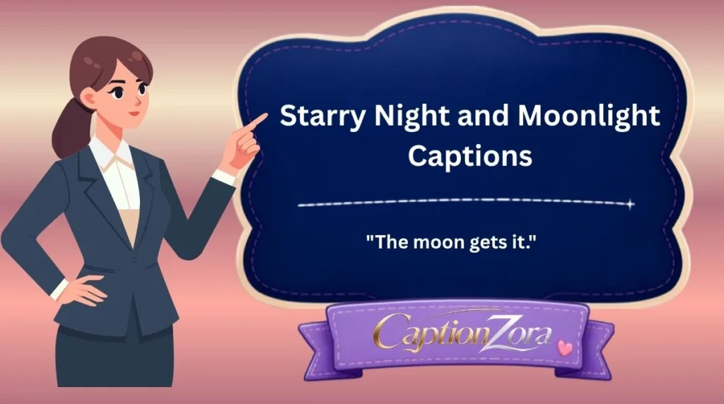 Starry Night and Moonlight Captions