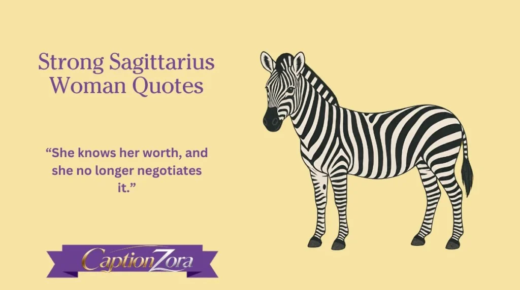Strong Sagittarius Woman Quotes