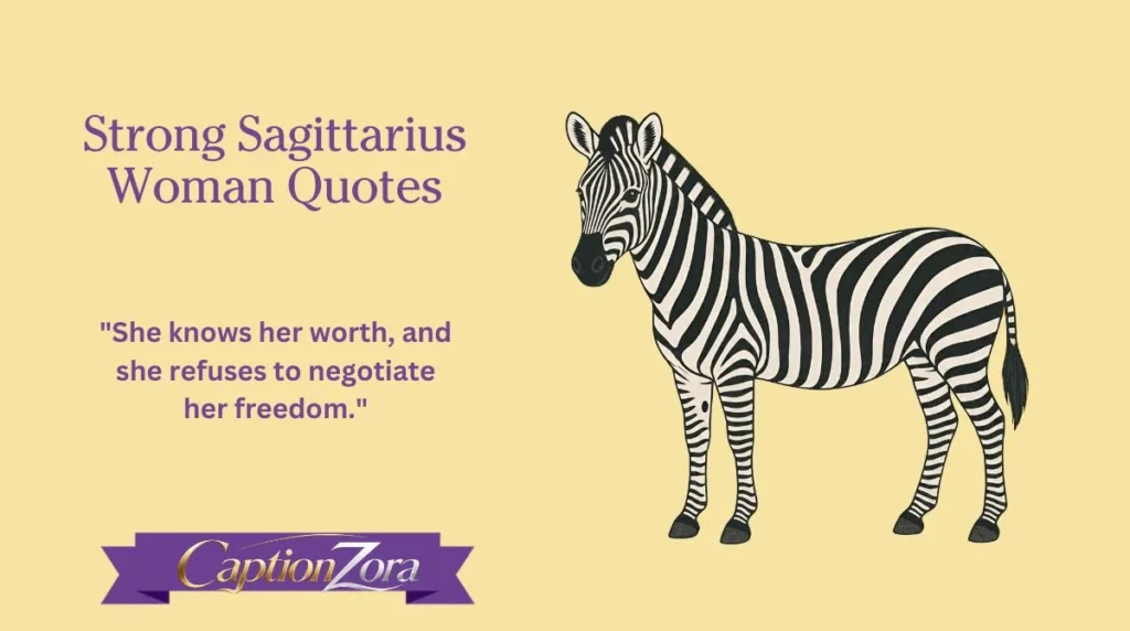 Strong Sagittarius Woman Quotes