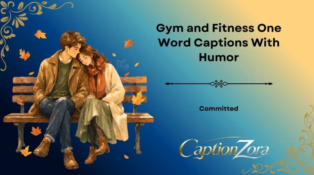 Gym and Fitness One Word Captions With Humor