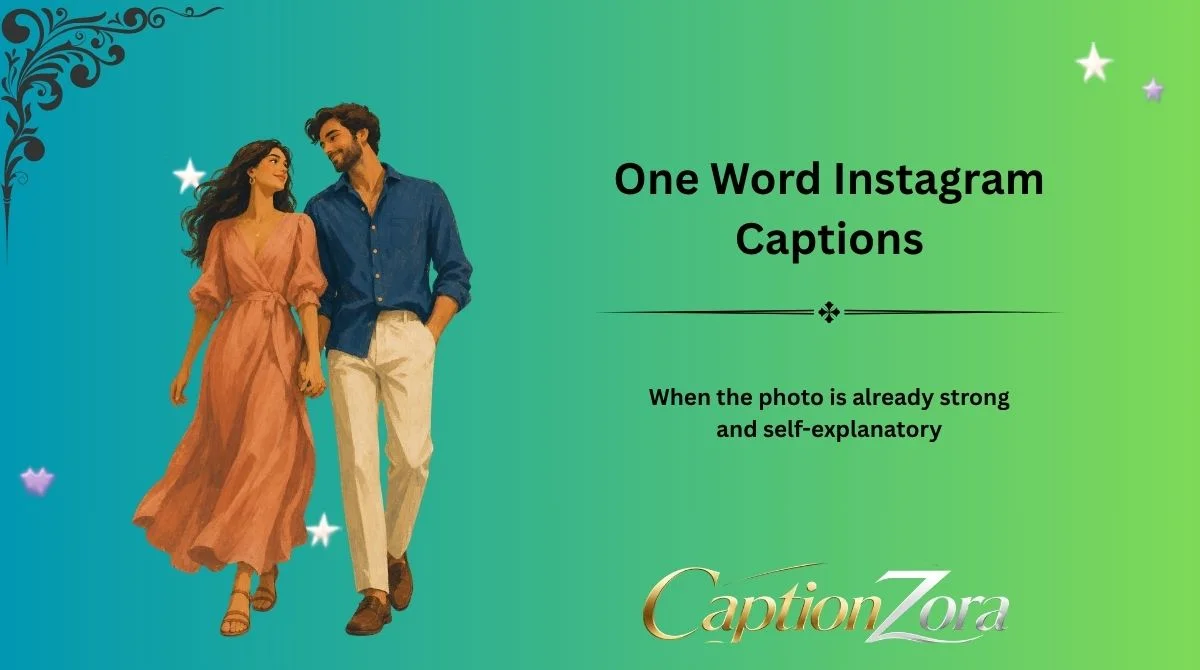 One Word Instagram Captions: 200+ Short Captions for Every Mood