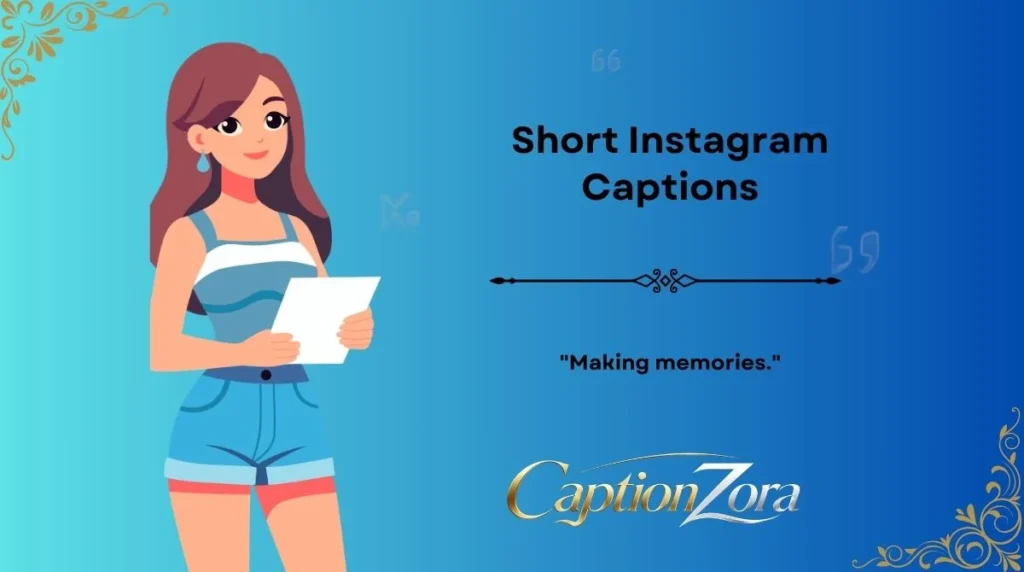 Short Instagram Captions