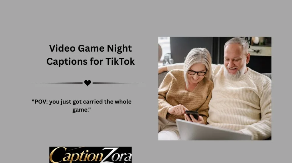 Video Game Night Captions for TikTok
