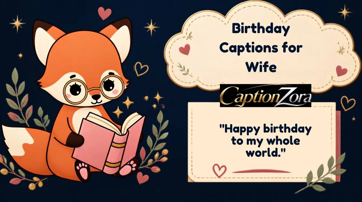 Birthday Captions for Wife