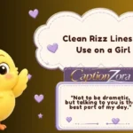 Clean Rizz Lines to Use on a Girl