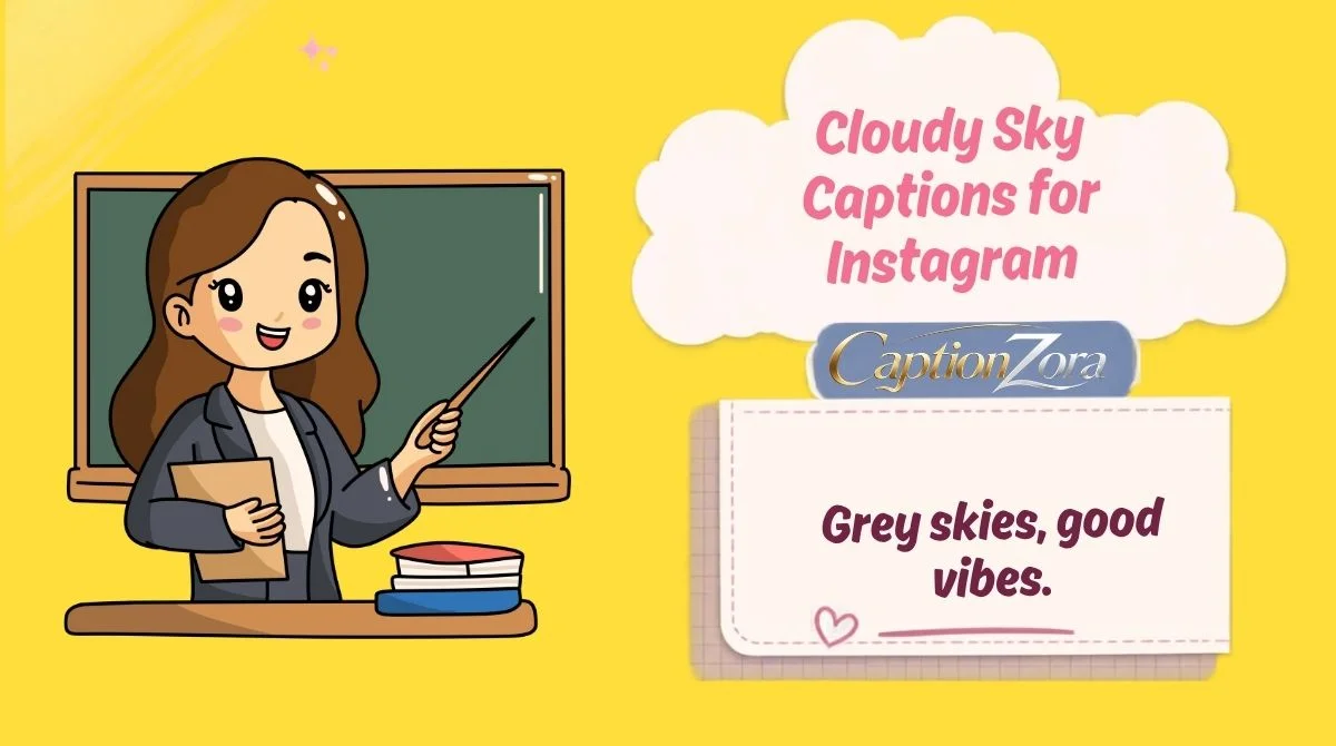 Cloudy Sky Captions for Instagram