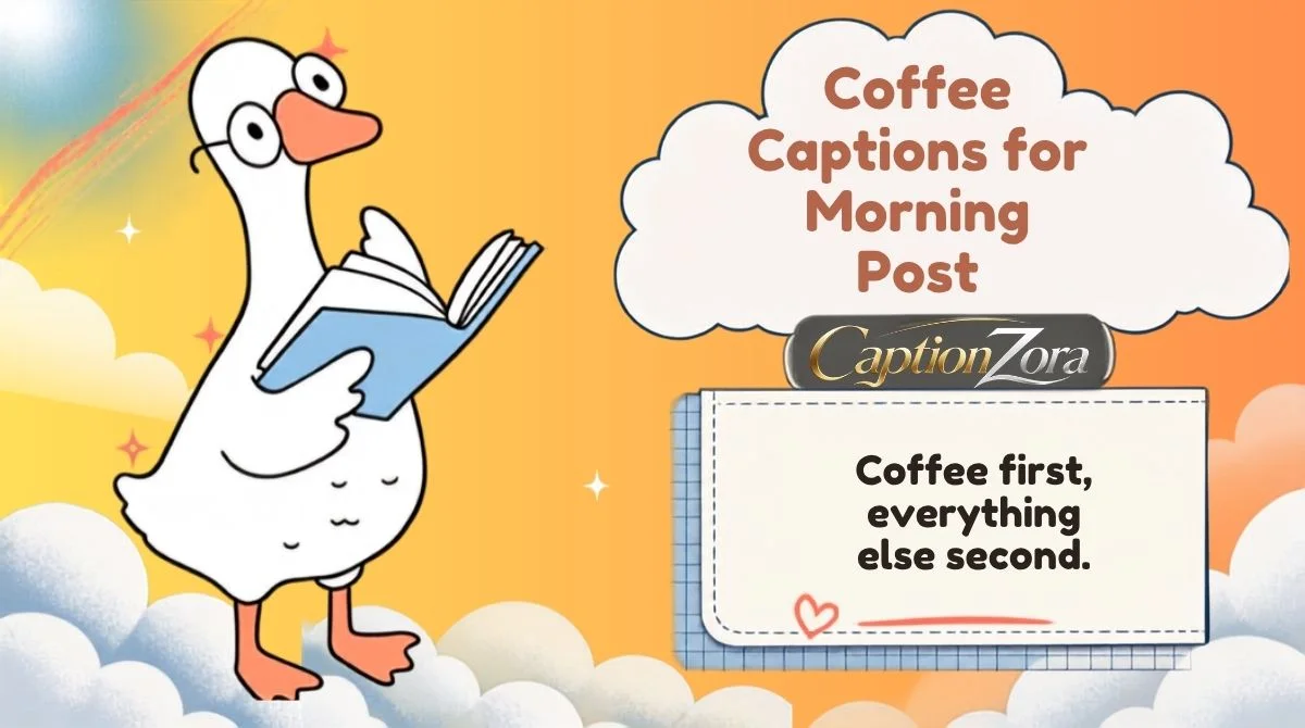 Coffee Captions for Morning Post