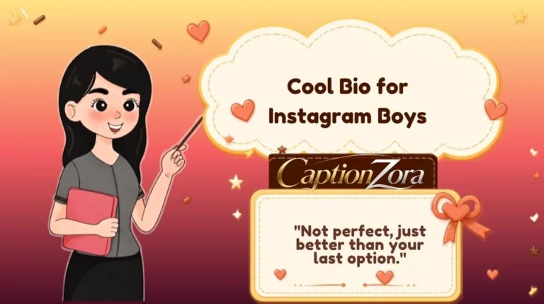 Cool Bio for Instagram Boys