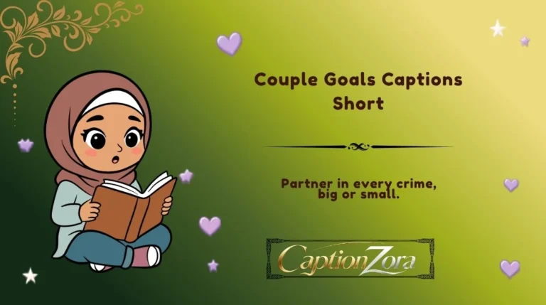 Couple Goals Captions Short