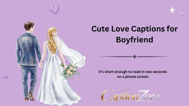 Cute Love Captions for Boyfriend