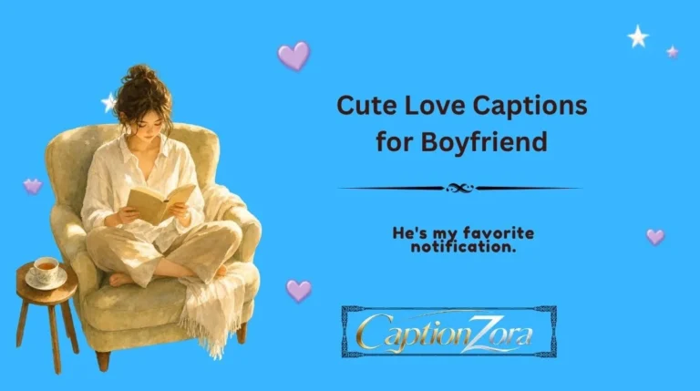 Cute Love Captions for Boyfriend