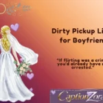Dirty Pickup Lines for Boyfriend