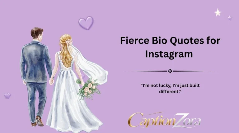 Fierce Bio Quotes for Instagram