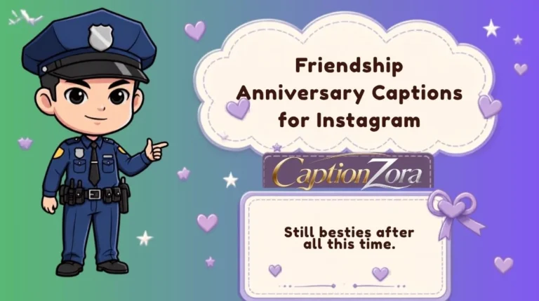 Friendship Anniversary Captions for Instagram