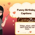 Funny Birthday Captions