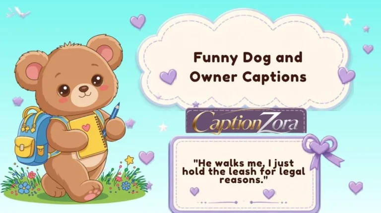 Funny Dog and Owner Captions