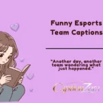 Funny Esports Team Captions