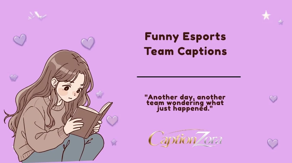 Funny Esports Team Captions