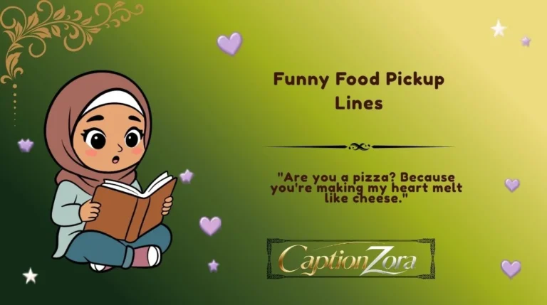 Funny Food Pickup Lines