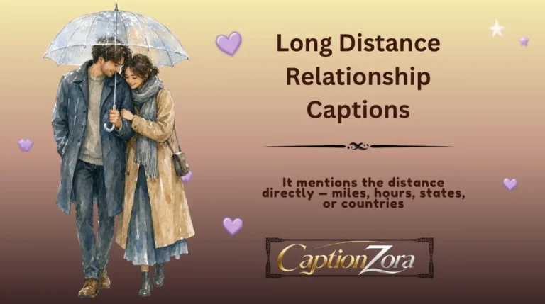 Long Distance Relationship Captions