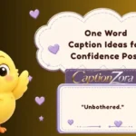 One Word Caption Ideas for Confidence Post