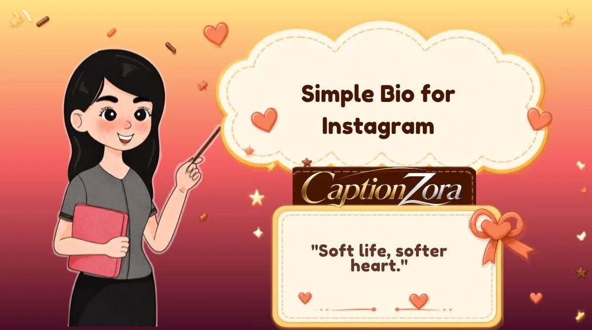 Simple Bio for Instagram