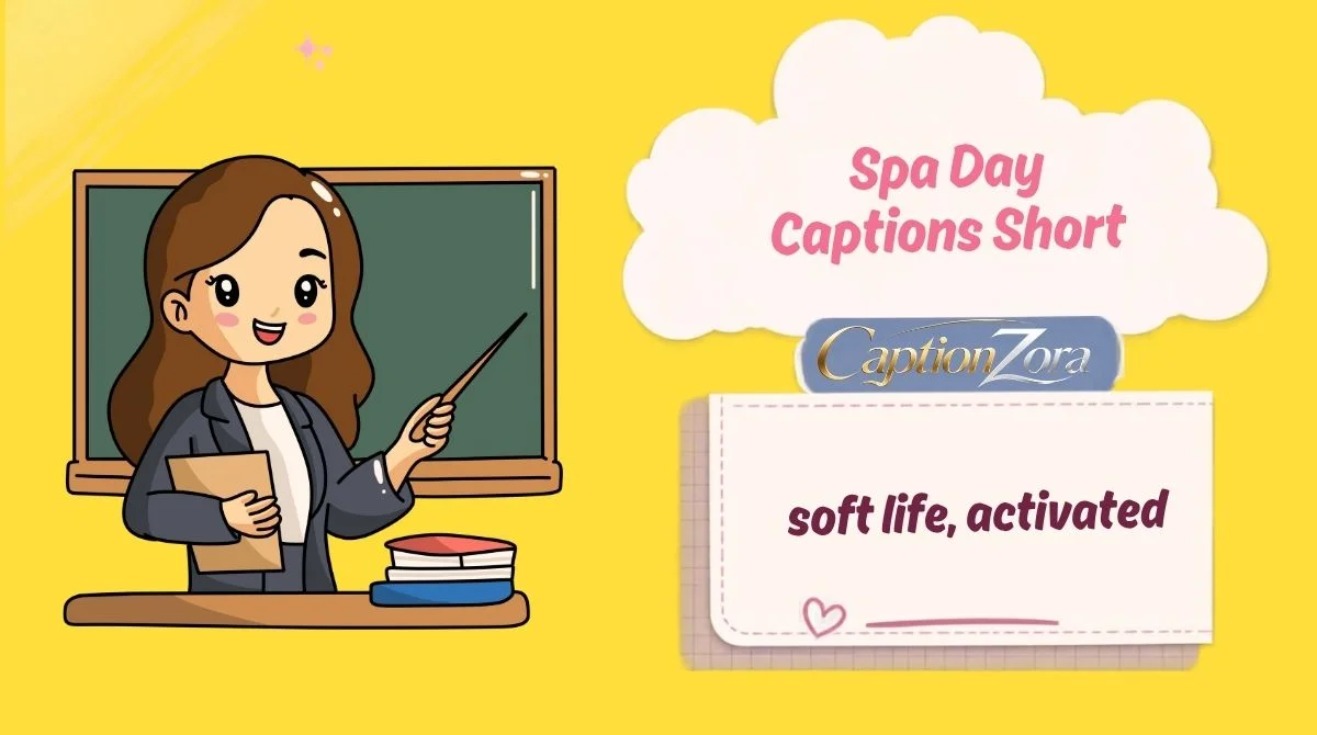 Spa Day Captions Short