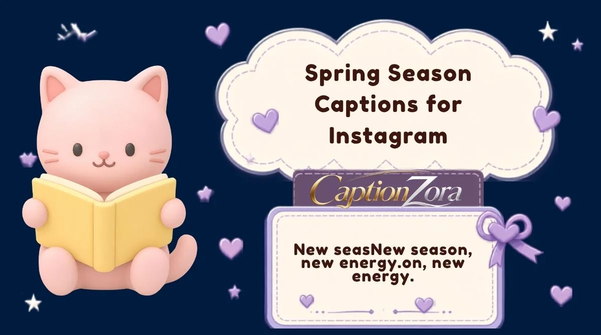 Spring Season Captions for Instagram