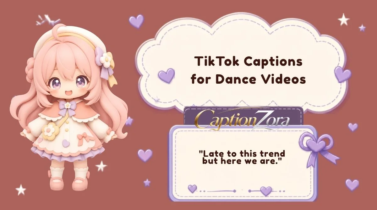 TikTok Captions for Dance Videos